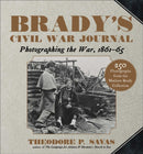 Brady's Civil War Journal : Photographing the War 1861-65-9781510756427