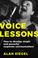 Voice Lessons : How to Develop Simple and Powerful Corporate Communications-9781510765887