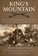 Kings Mountain : America's Most Forgotten Battle That Changed the Course of the American Revolution-9781510766433