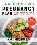 The Whole Food Pregnancy Plan : Eat Clean & Feel Good with Complete Nutrition-9781510768673