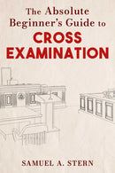 Absolute Beginner's Guide to Cross-Examination-9781510768857