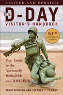 The D-Day Visitor''s Handbook, 80th Anniversary Edition