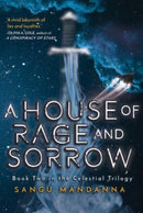 A House of Rage and Sorrow : Book Two in the Celestial Trilogy Volume 2-9781510776142