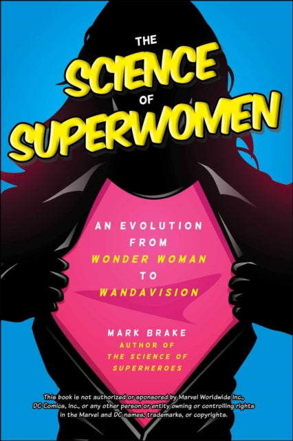The Science of Superwomen