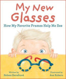 My New Glasses : How My Favorite Frames Help Me See-9781510778573