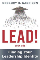 LEAD! Book 1 : Finding Your Leadership Identity-9781510780095