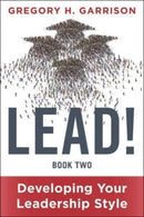LEAD! Book 2 : Developing Your Leadership Style-9781510780101
