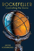 Rockefeller : Controlling the Game-9781510780217