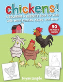 Chickens! : A Coloring and Activity Book for Kids with Word Puzzles, Mazes & More-9781510781962