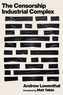 The Censorship-Industrial Complex