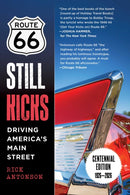 Route 66 Still Kicks - Centennial Edition