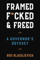 Framed, F*cked, and Freed