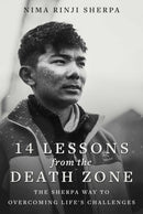 14 Lessons from the Death Zone : The Sherpa Way to Overcoming Life's Challenges-9781510785366