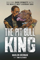 The Pit Bull King