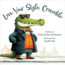 Love Your Style, Crocodile
