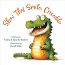 Show That Smile, Crocodile