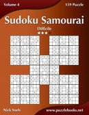 Sudoku Samurai - Difficile - Volume 4 - 159 Puzzle-9781511501323