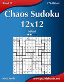 Chaos Sudoku 12x12 - Mittel - Band 17 - 276 Ratsel-9781511884921