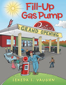 Fill-Up The Gas Pump-9781512733396