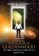 The Healer of Guildenwood-9781512751598