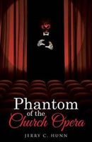 Phantom of the Church Opera-9781512754735