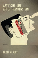 Artificial Life After Frankenstein-9781512826173