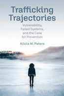 Trafficking Trajectories