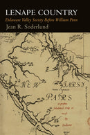 Lenape Country : Delaware Valley Society Before William Penn-9781512829204