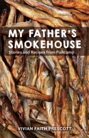 My Father''s Smokehouse