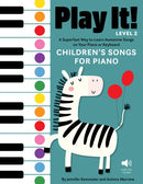 Play It! Children's Songs for Piano (Level 2) : A Superfast Way to Learn Awesome Songs on Your Piano or Keyboard-9781513142036