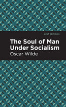The Soul of Man Under Socialism-9781513218663