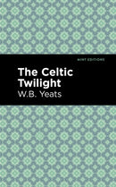 The Celtic Twilight-9781513220567