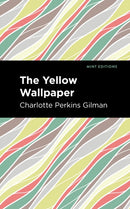 The Yellow Wallpaper-9781513264585