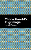 Childe Harold''s Pilgrimage