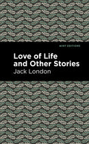 Love of Life and Other Stories-9781513270104