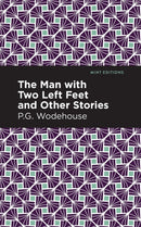 The Man with Two Left Feet and Other Stories-9781513270692
