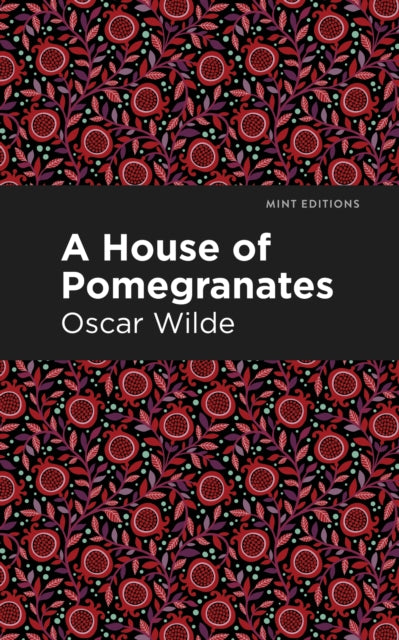A House of Pomegranates-9781513271293