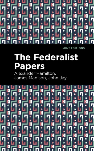The Federalist Papers-9781513279619