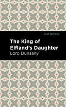 The King of Elfland''s Daughter