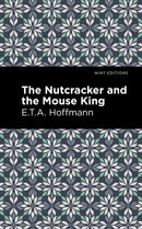 The Nutcracker and the Mouse King-9781513291635