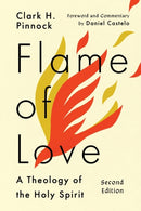 Flame of Love - A Theology of the Holy Spirit-9781514001301