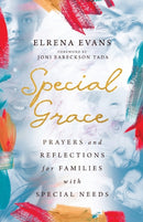 Special Grace - Prayers and Reflections for Families with Special Needs-9781514003510