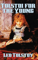 Tolstoi for the Young-9781515421016