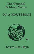 The Bobbsey Twins On a Houseboat-9781515430124