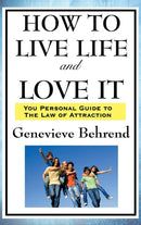 How to Live Life and Love It-9781515436379