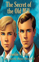 The Secret of the Old Mill-9781515458890