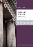 Rape and the Law : Historical and Contemporary Perspectives-9781516536191