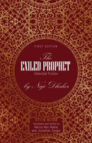 The Exiled Prophet : Selected Fiction by Naji Dhaher-9781516540495