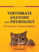 Vertebrate Anatomy and Physiology for Veterinary Technician Students-9781516577545