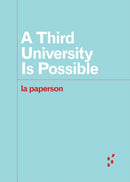A Third University Is Possible-9781517902087